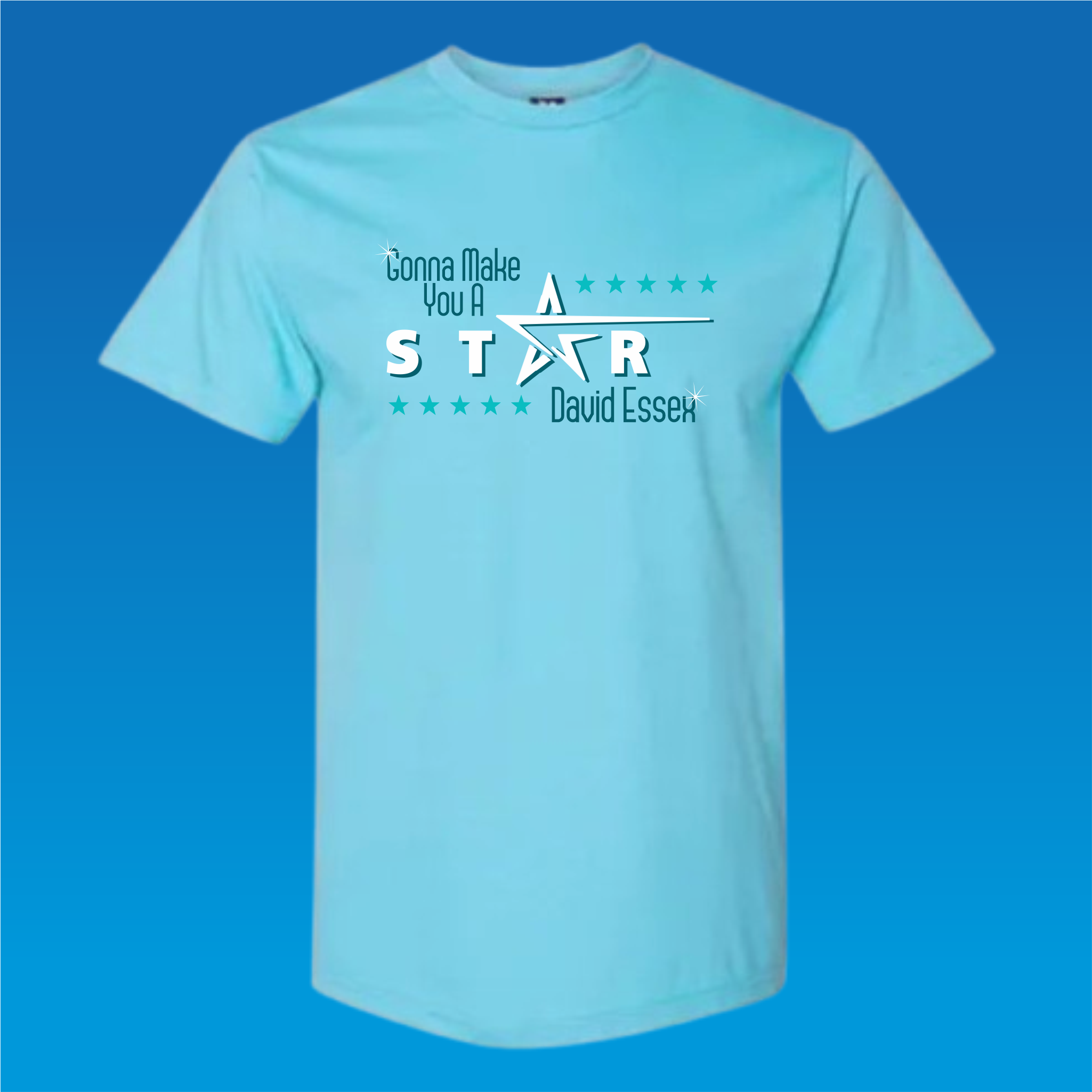 Gonna Make You A Star tee